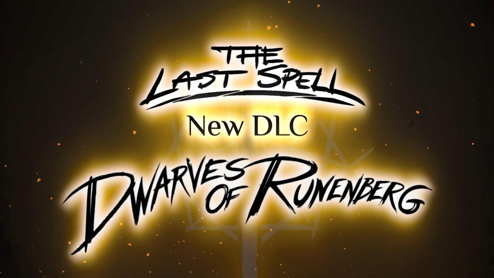 《最后的咒语》首个DLC“卢恩堡的矮人”正式发售 免费更新同步上线