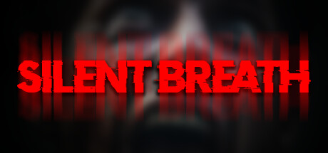 《SILENT BREATH》Steam抢测 禁止惊叫恐怖探索