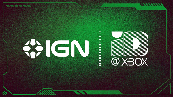微软与 IGN  4 月 30 日举行 ID@Xbox 游戏展示会